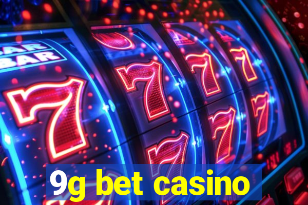 9g bet casino